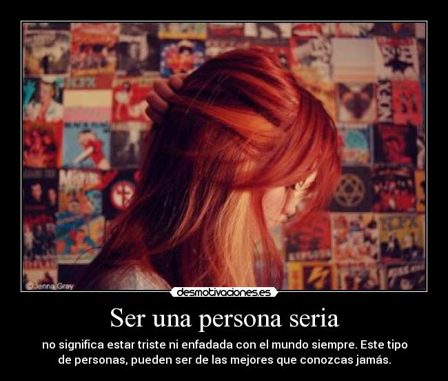 Ser una persona seria -