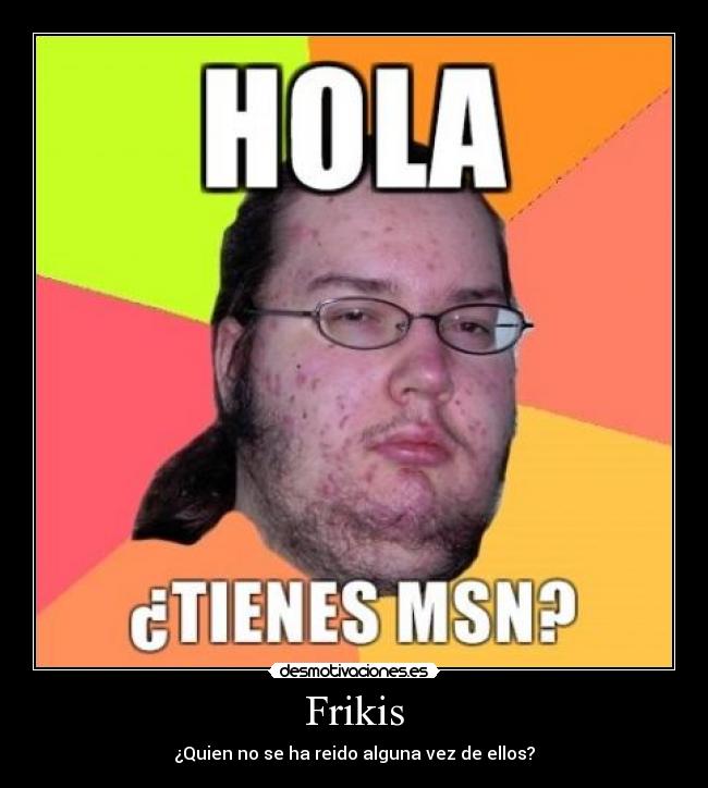 carteles frikis desmotivaciones