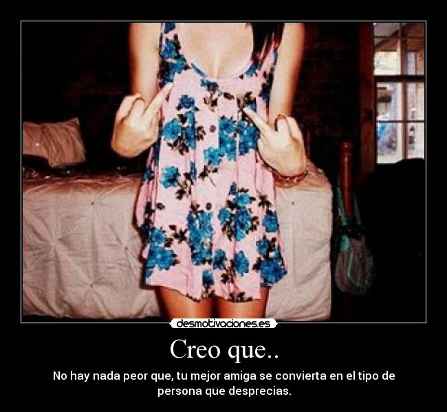 Creo que.. -