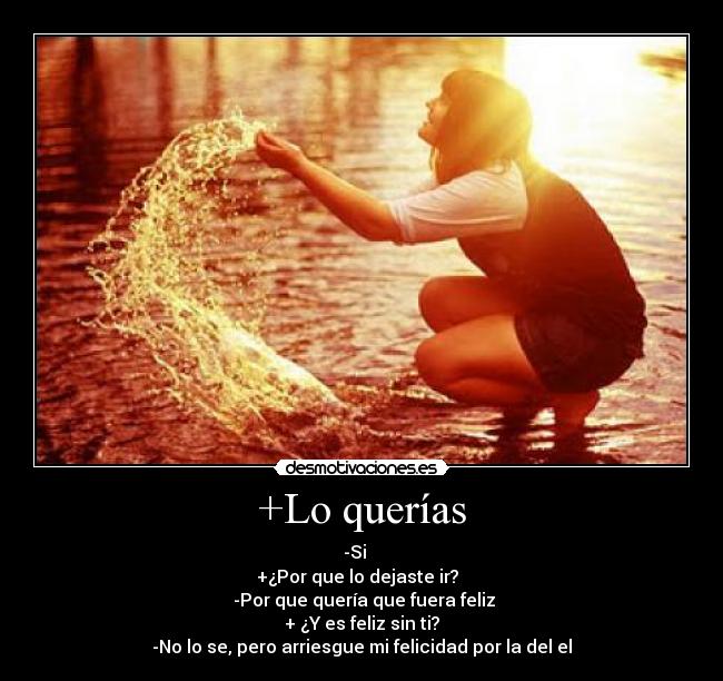 +Lo querías - 