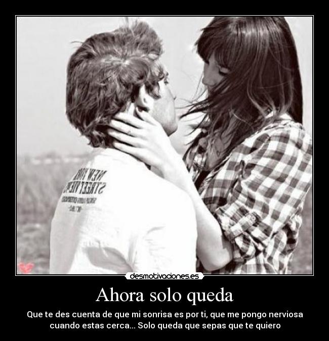 Ahora solo queda - 