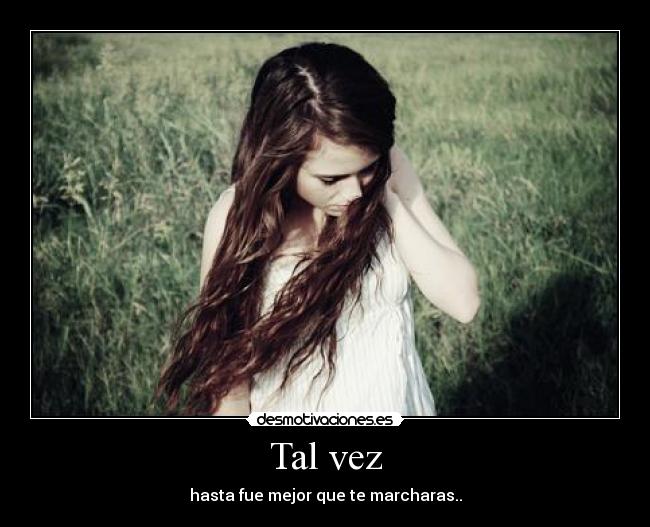 Tal vez - 