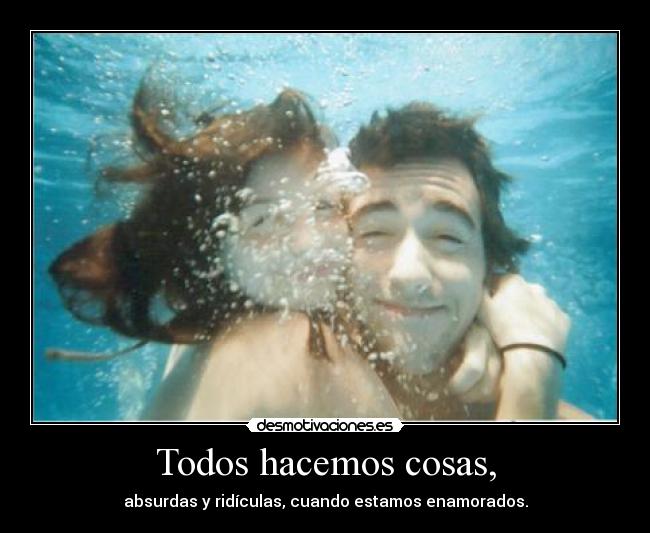 Todos hacemos cosas, - 