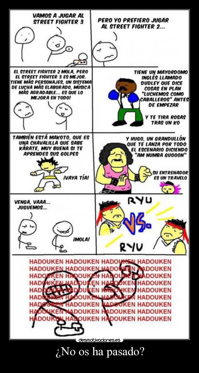 ¿No os ha pasado? -