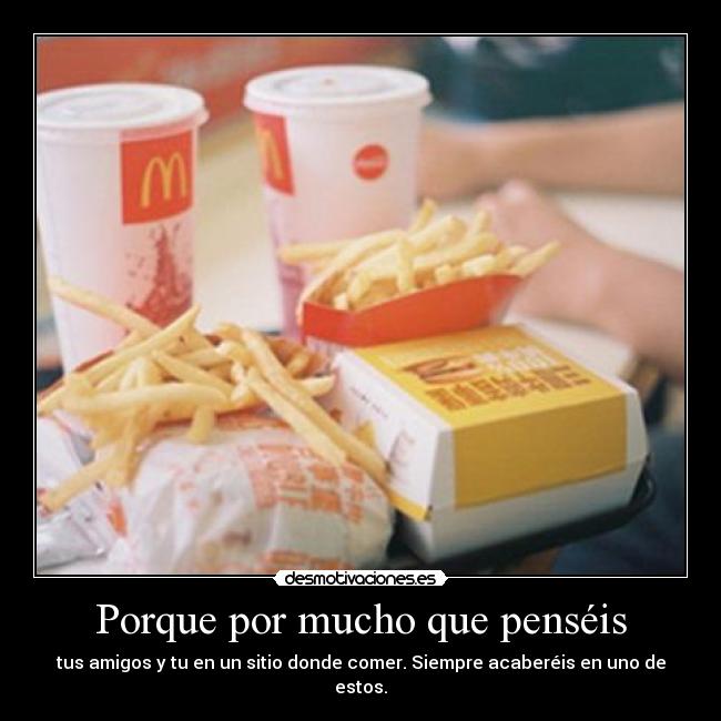 Porque por mucho que penséis - 