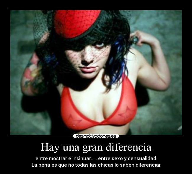 Hay una gran diferencia - 