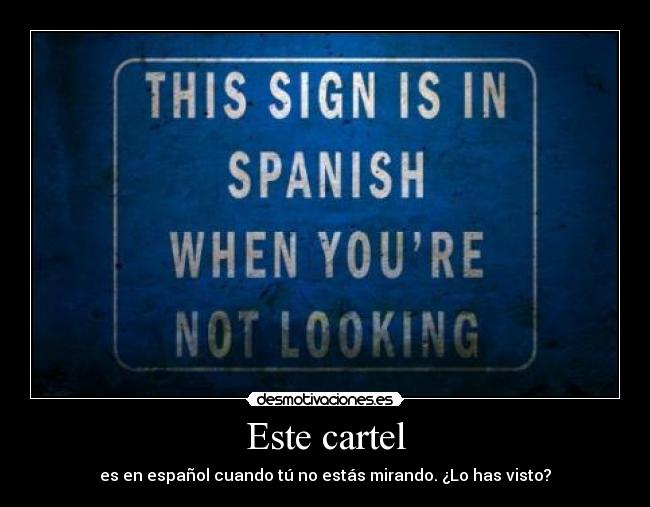 carteles espanol ingles ingles espanol desmotivaciones