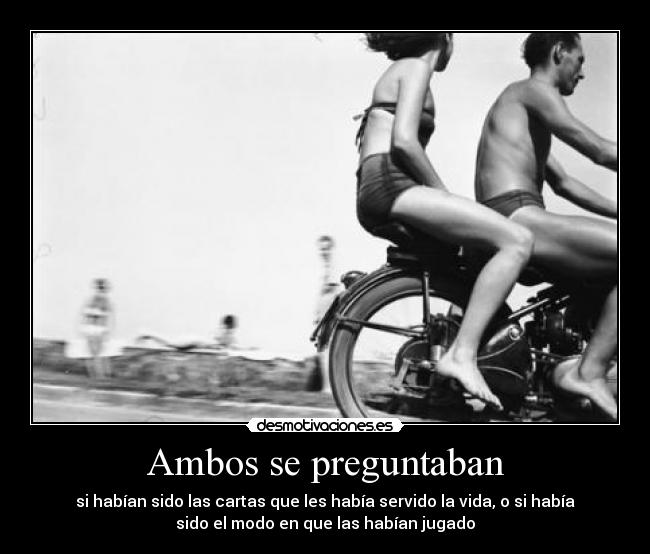 Ambos se preguntaban -