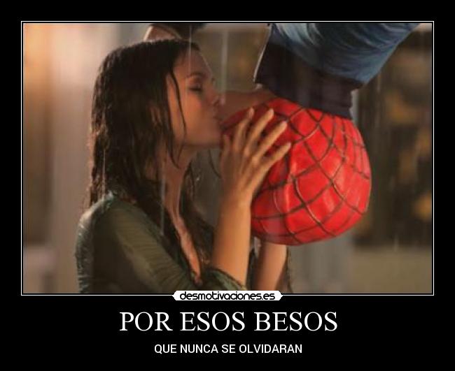 POR ESOS BESOS -