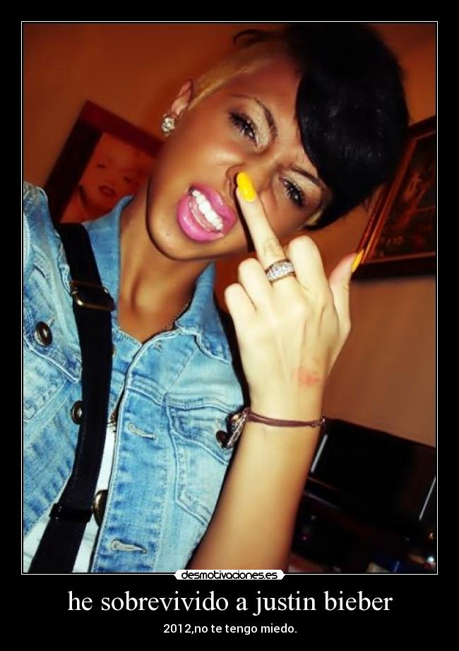 he sobrevivido a justin bieber -