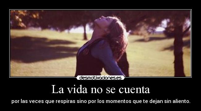 La vida no se cuenta -