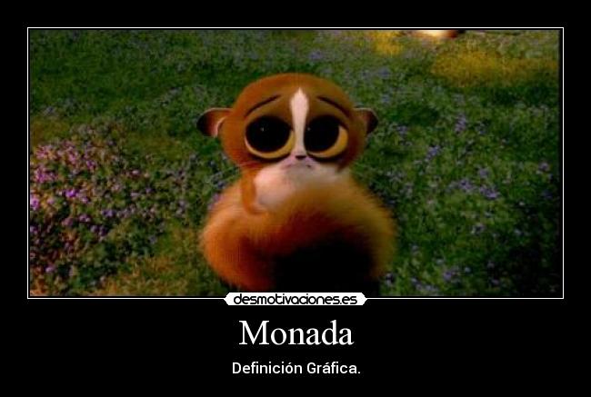 Monada - Definición Gráfica.