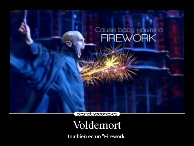 Voldemort - también es un Firework