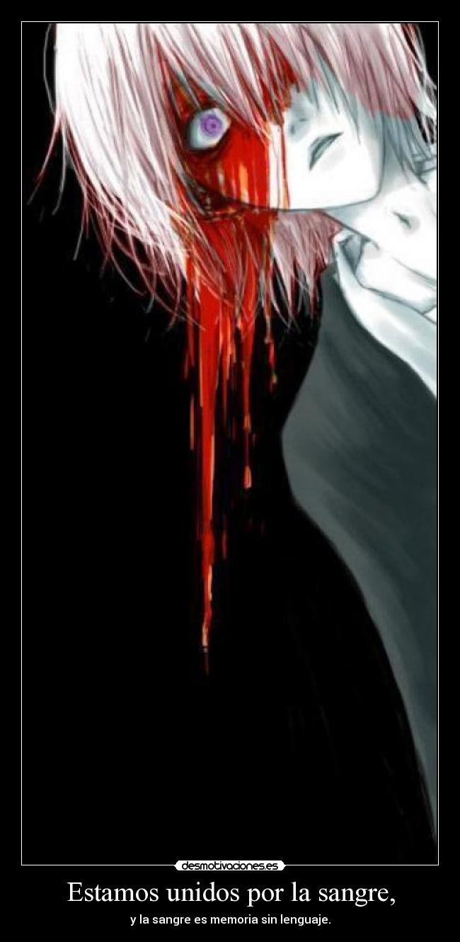 Estamos unidos por la sangre, - 