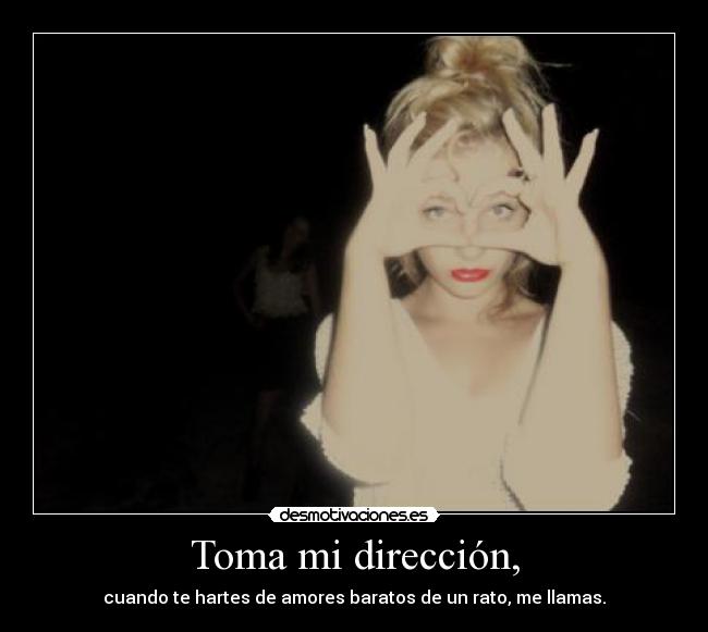 carteles toma direccion desmotivaciones