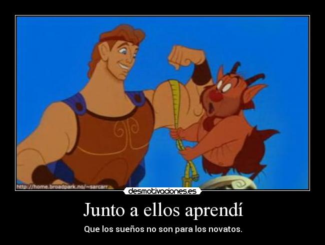 Junto a ellos aprendí -