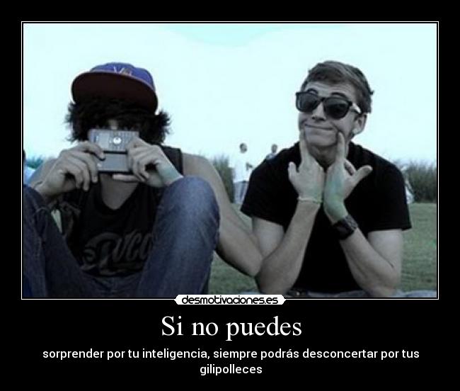 Si no puedes - 