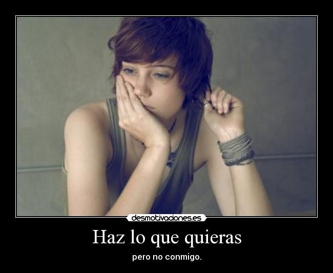Haz lo que quieras - 
