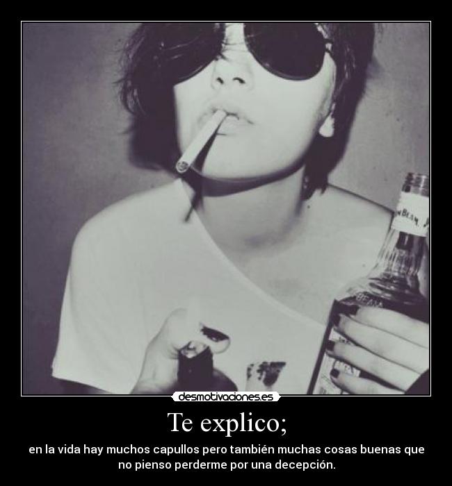 carteles explico vida hay muchos capullos pero tambien muchas cosas buenas que pienso perderme desmotivaciones