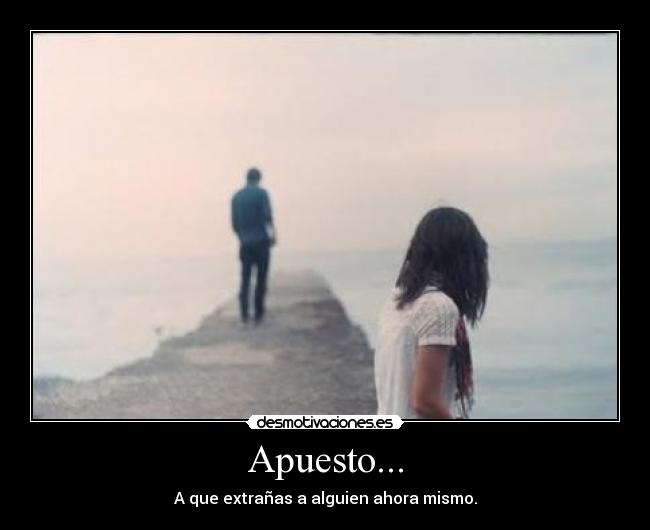 Apuesto... -