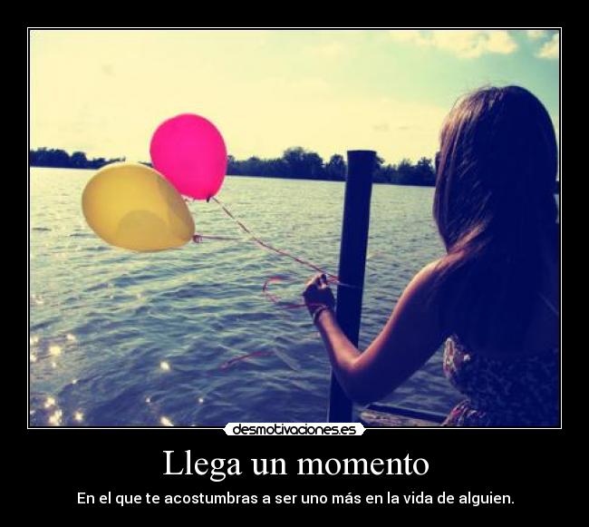 Llega un momento - 