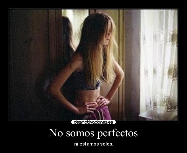 No somos perfectos -