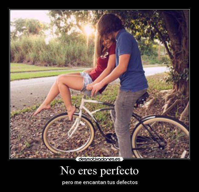 No eres perfecto - 