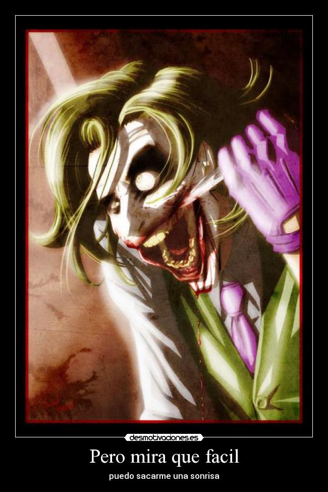 Pero mira que facil - puedo sacarme una sonrisa