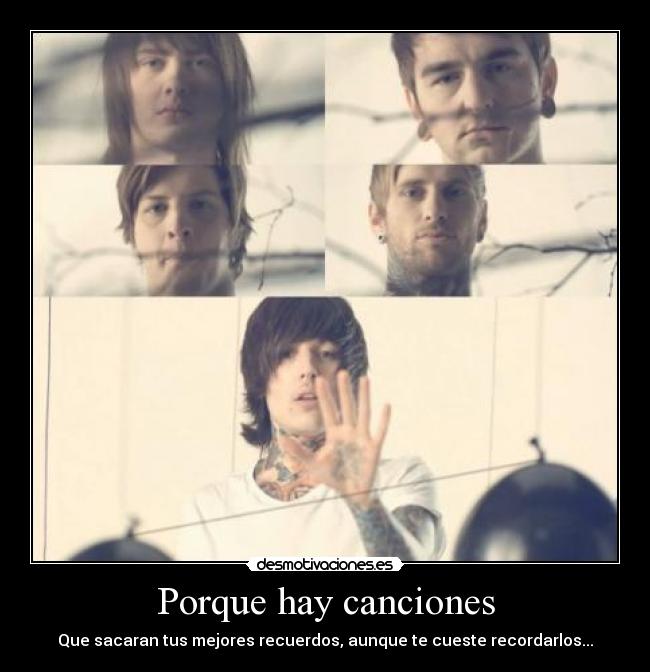 Porque hay canciones - Que sacaran tus mejores recuerdos, aunque te cueste recordarlos...