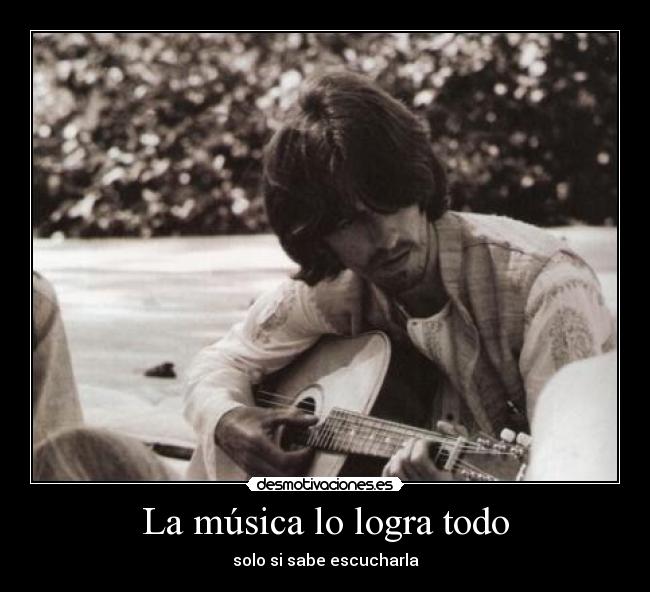 carteles musica george harrison musica desmotivaciones