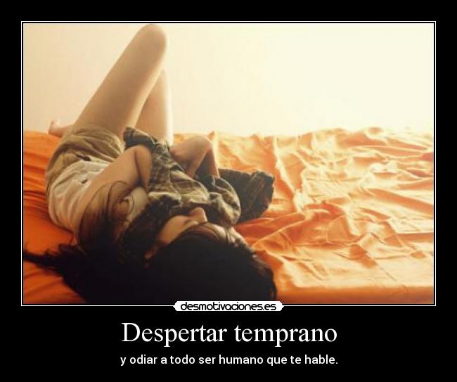 Despertar temprano -