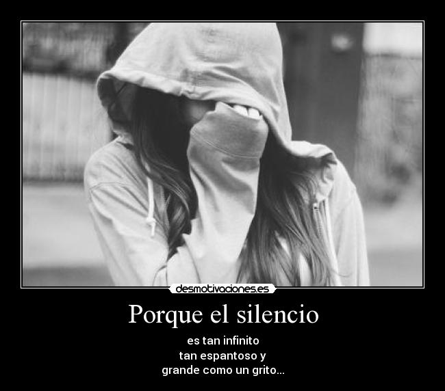 Porque el silencio - 