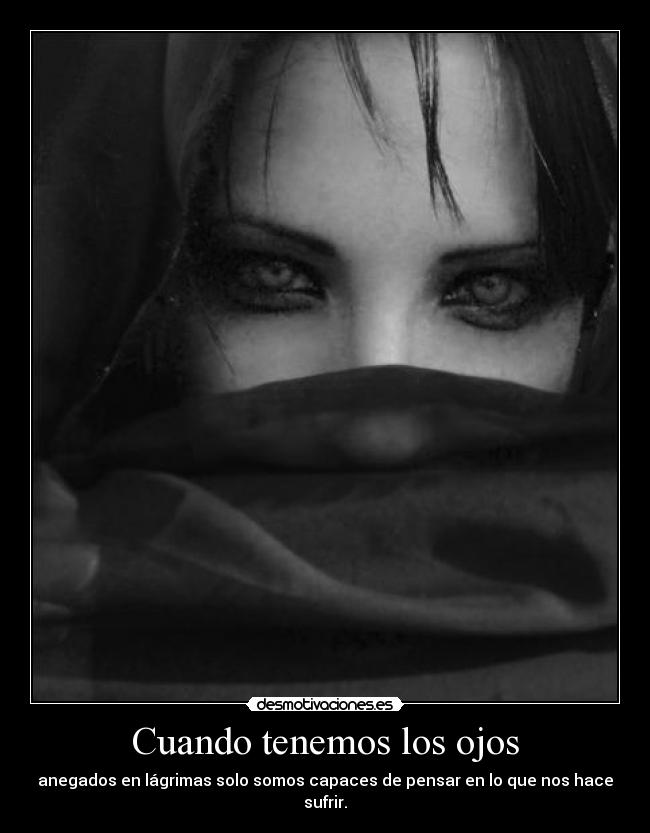 Cuando tenemos los ojos - 