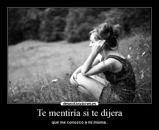 Te mentiría si te dijera - 
