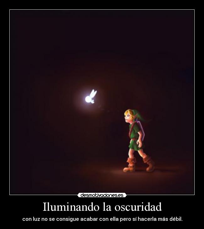 Iluminando la oscuridad - 