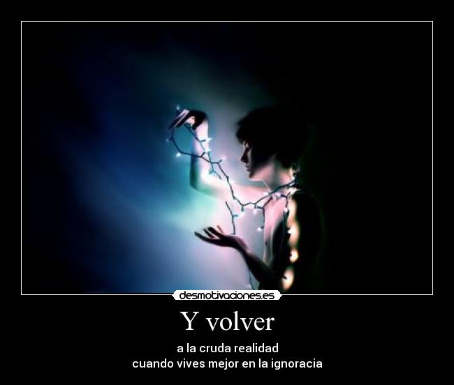 Y volver -