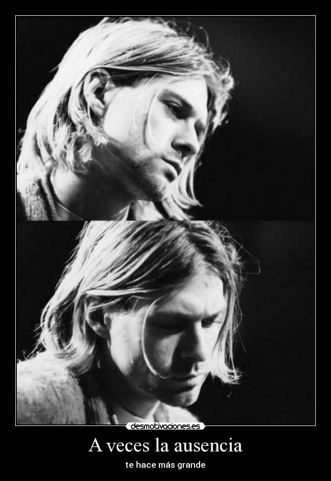 A veces la ausencia - te hace más grande