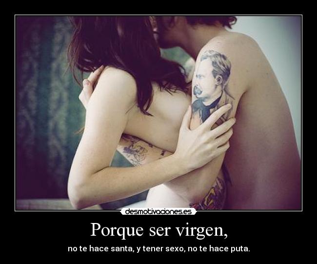 Porque ser virgen, - 