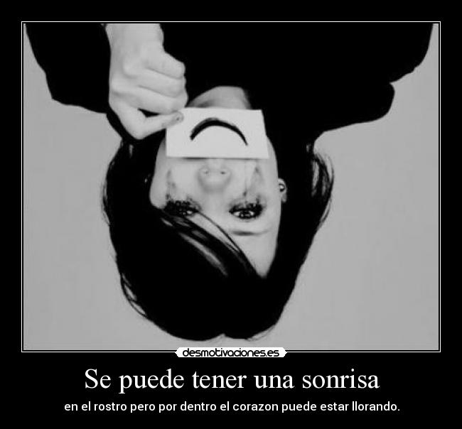 Se puede tener una sonrisa -
