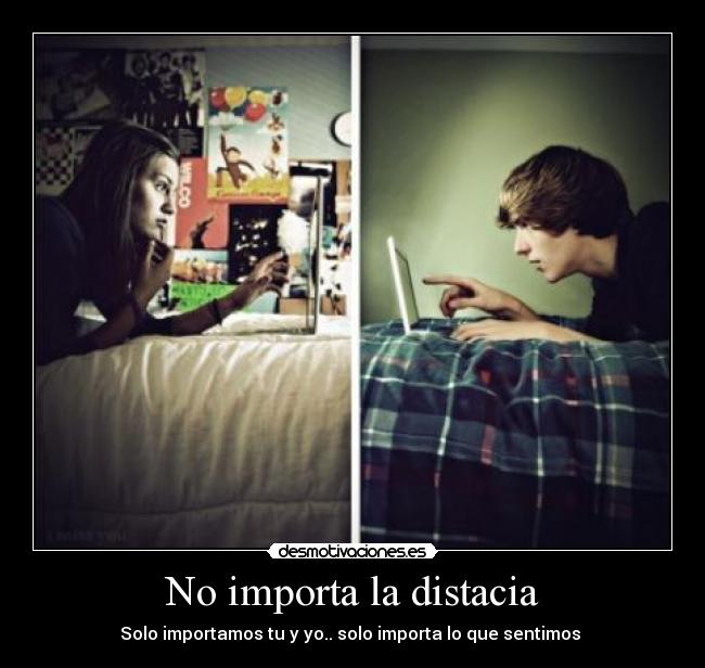 No importa la distacia - 