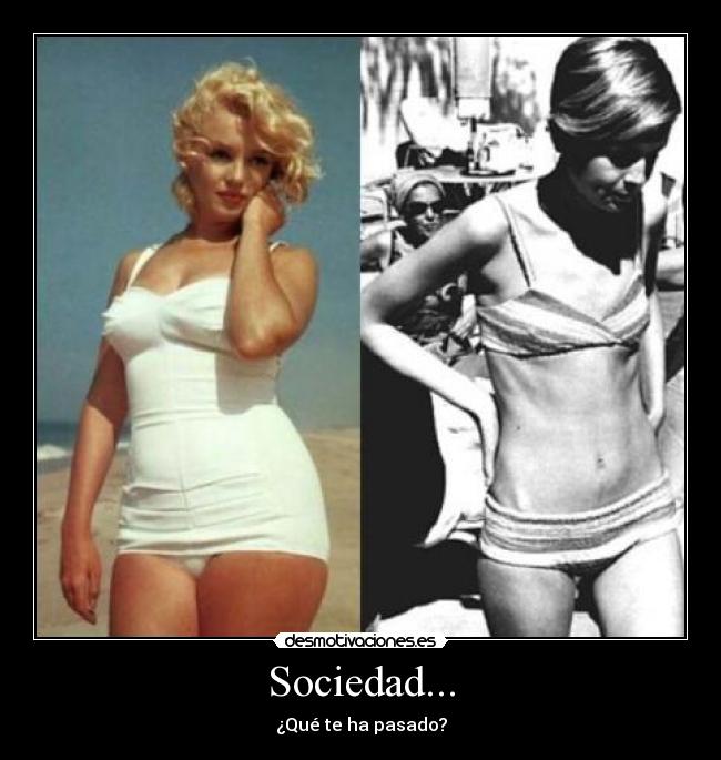 carteles sociedad belleza anorexia preciosa marilyn monroe glebby desmotivaciones