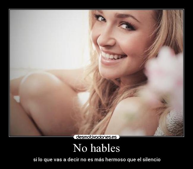 No hables - 