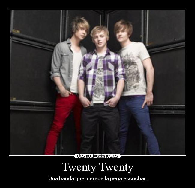 Twenty Twenty - Una banda que merece la pena escuchar.