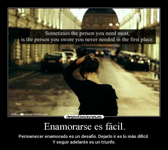 Enamorarse es fácil. -