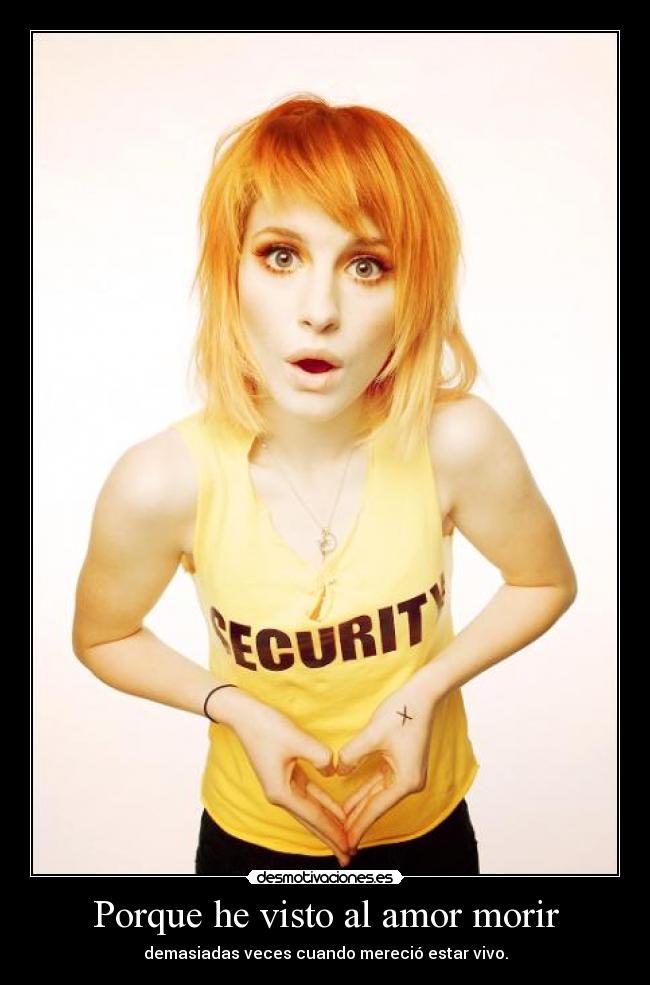 Porque he visto al amor morir -