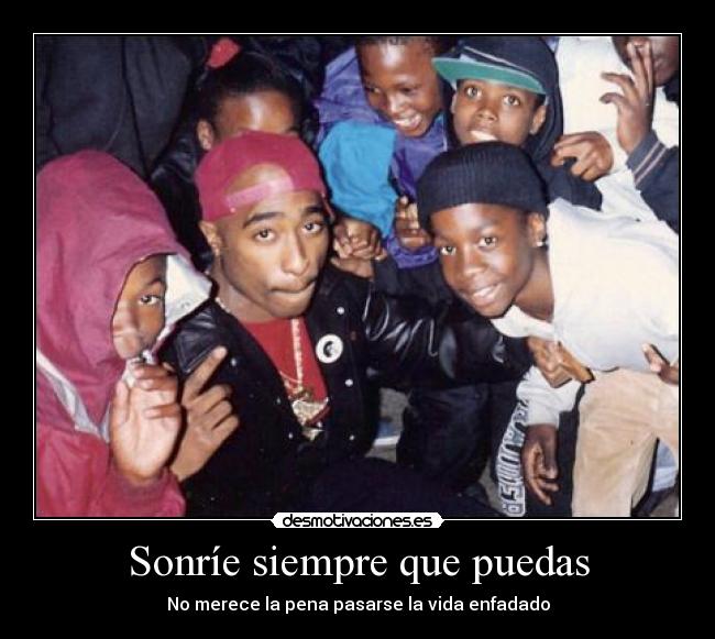 Sonríe siempre que puedas - No merece la pena pasarse la vida enfadado