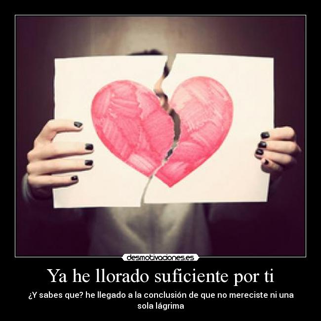Ya he llorado suficiente por ti - 