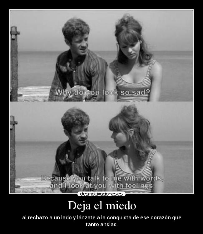 carteles miedo sonrie porque hacerlo una puta perdida tiempo haces mas que joderte tu sonrie desmotivaciones