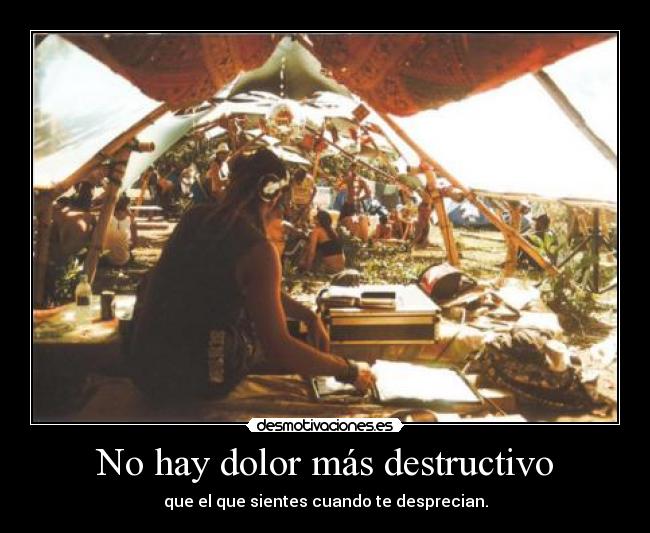No hay dolor más destructivo -