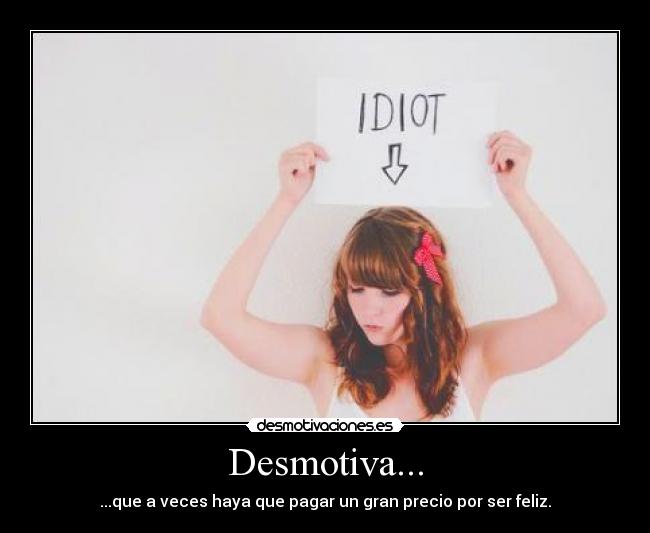 Desmotiva... - 